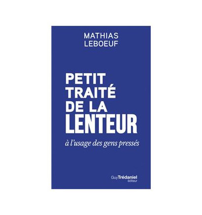 Petit traité de la lenteur