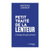 Petit traité de la lenteur