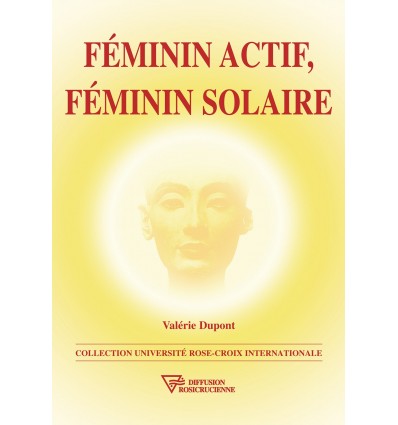 Féminin actif, féminin solaire