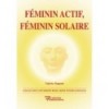 Féminin actif, féminin solaire