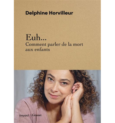 Euh... Comment parler de la mort aux enfants