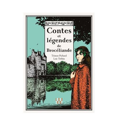 Contes et légendes de Brocéliande