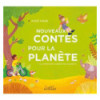 Nouveaux contes pour la planète