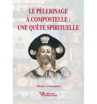 Le pèlerinage à Compostelle