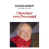 Cheminer vers l'essentiel
