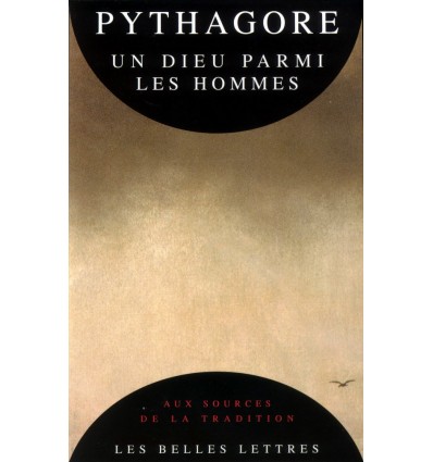 Pythagore - Un dieu parmi les hommes