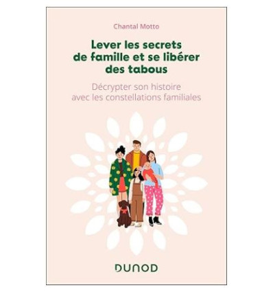 Lever les secrets de famille et se libérer des tabous