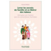 Lever les secrets de famille et se libérer des tabous