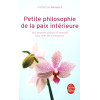 Petite philosophie de la paix intérieure