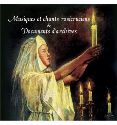 Musiques et chants rosicruciens & Documents d’archives