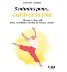 5 minutes pour... cultiver sa joie