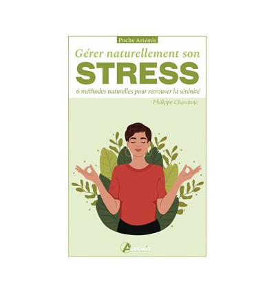 Gérer naturellement son stress