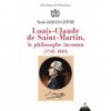Louis-Claude de Saint-Martin, le philosophe inconnu