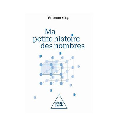 Ma petite histoire des nombres