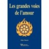 Les grandes voies de l'amour