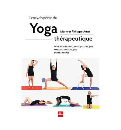 Encyclopédie du yoga thérapeutique