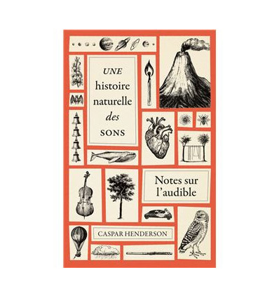 Une histoire naturelle des sons