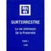 Surterrestre 1938 – Tome 1