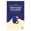 Apprivoiser son ombre