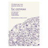 10 choses que vous aimeriez savoir sur le cerveau