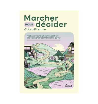 Marcher pour décider