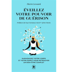 Eveillez votre pouvoir de guérison