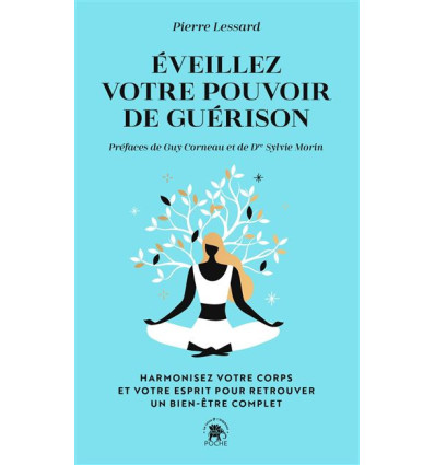Eveillez votre pouvoir de guérison