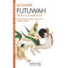 Futuwah - Traité de chevalerie soufie -