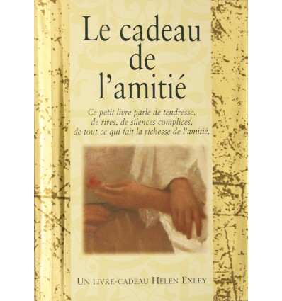 Le cadeau de l'amitié