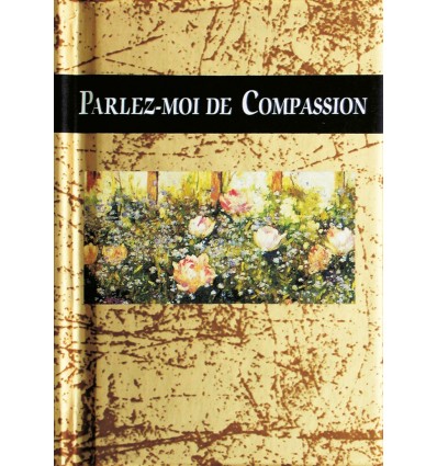 Parlez-moi de Compassion