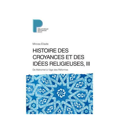 Histoire des croyances et des idées religieuses – Tome 3