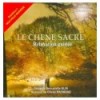 CHENE SACRE CD