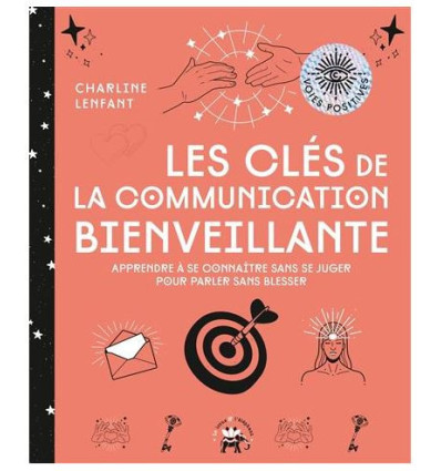 Les clés de la communication bienveillante