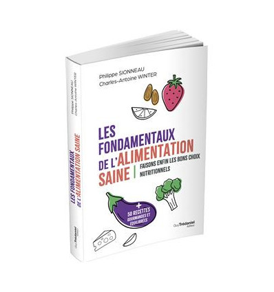 FONDAMENTAUX DE L ALIMENTATION SAINE
