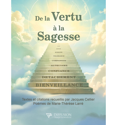 DE LA VERTU A LA SAGESSE