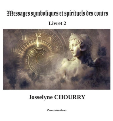Messages symboliques et spirituels des contes