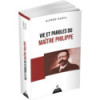 Vie et paroles du Maître Philippe