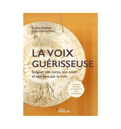 VOIX GUERISSEUSE