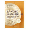 VOIX GUERISSEUSE