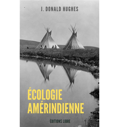 ECOLOGIE AMERINDIENNE