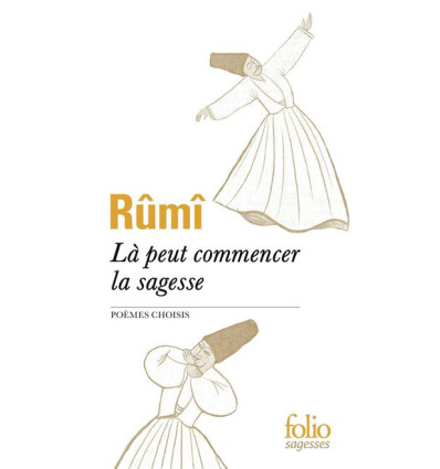 Là peut commencer la sagesse