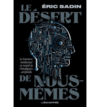 Le désert de nous-mêmes