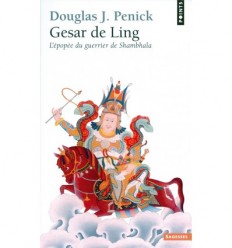 Gesar de Ling – L’épopée du guerrier de Shambhala