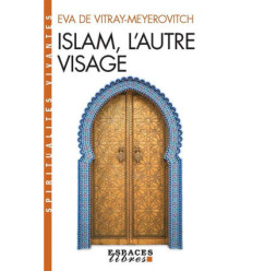Islam, l'autre visage