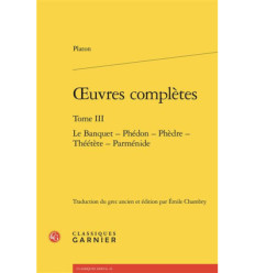 Platon - Oeuvres complètes -Tome III