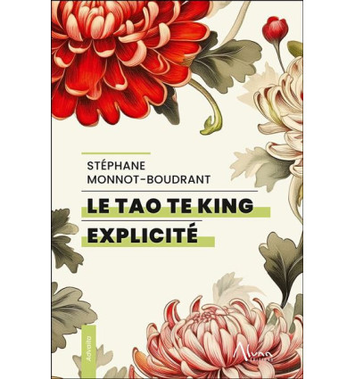 Le Tao Te King explicité
