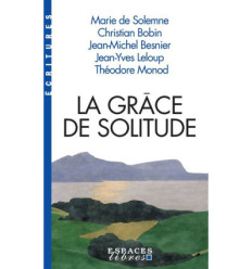 La grâce de la solitude