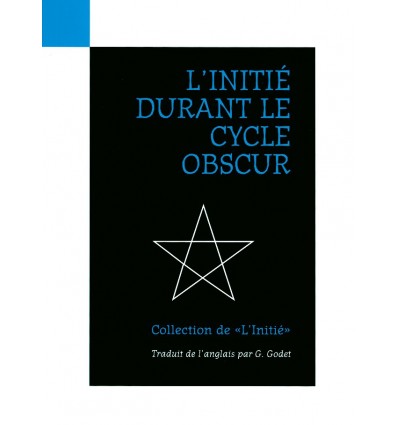 L'initié durant le cycle obscur par son élève