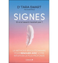 Signes. Et si le hasard n'existait pas ?