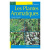 Les plantes aromatiques